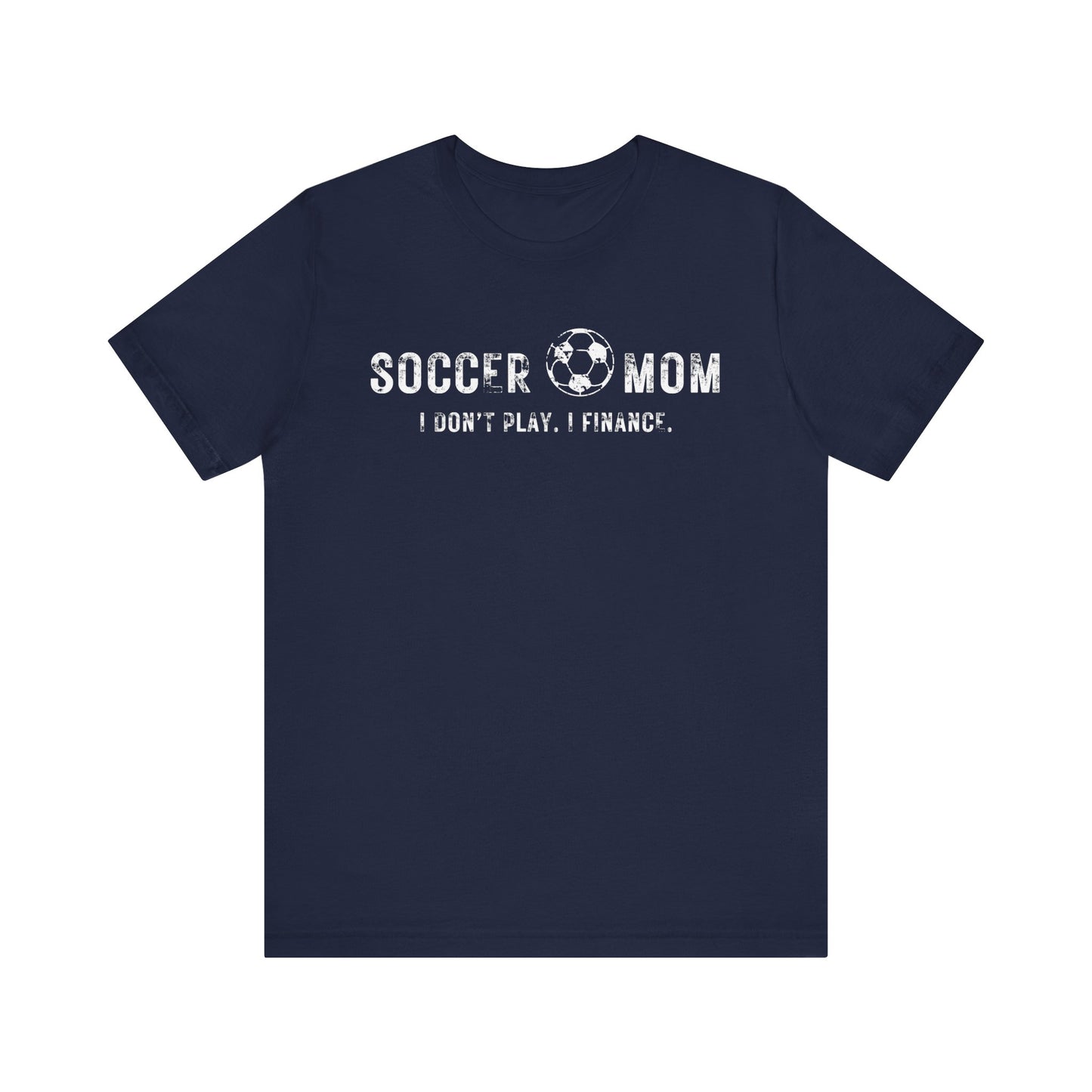 Bella+Canvas T-Shirt (SS) Soccer Mom | Finance