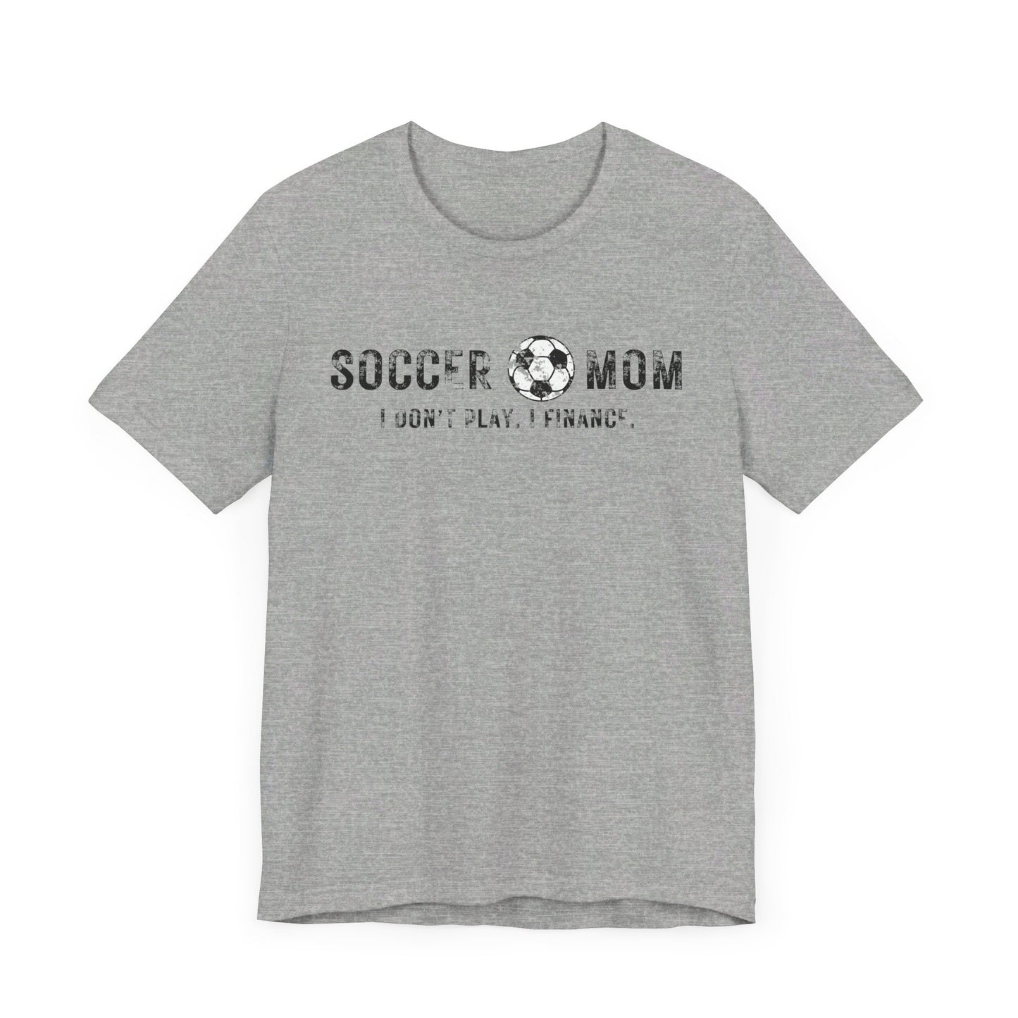 Bella+Canvas T-Shirt (SS) Soccer Mom | Finance