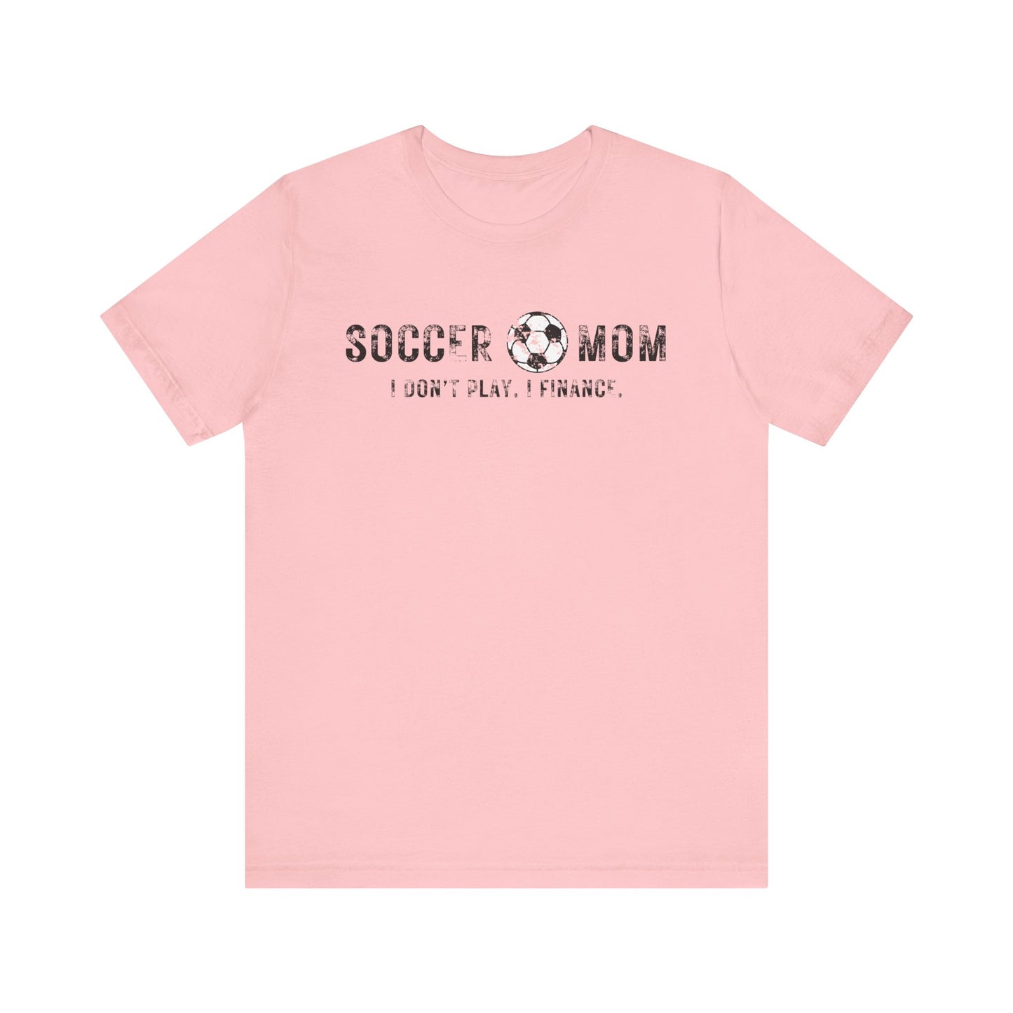 Bella+Canvas T-Shirt (SS) Soccer Mom | Finance