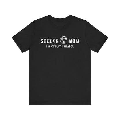 Bella+Canvas T-Shirt (SS) Soccer Mom | Finance