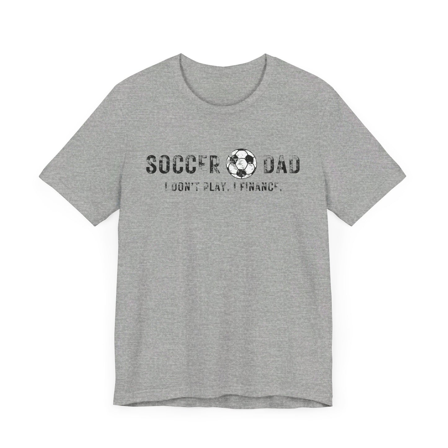 Bella+Canvas T-Shirt (SS) Soccer Dad | Finance