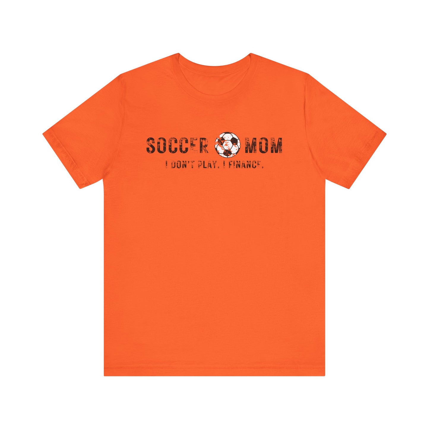 CUSTOM: Bella+Canvas T-Shirt (SS) Soccer Mom | Finance [Player Name | Number]