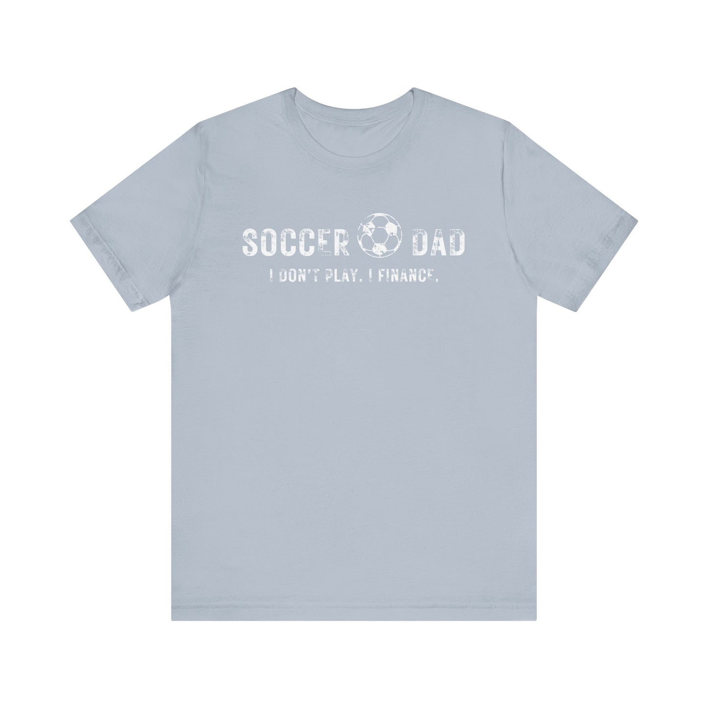 Bella+Canvas T-Shirt (SS) Soccer Dad | Finance