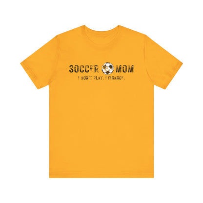 CUSTOM: Bella+Canvas T-Shirt (SS) Soccer Mom | Finance [Player Name | Number]