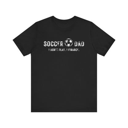 Bella+Canvas T-Shirt (SS) Soccer Dad | Finance