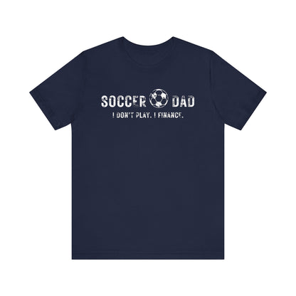 Bella+Canvas T-Shirt (SS) Soccer Dad | Finance